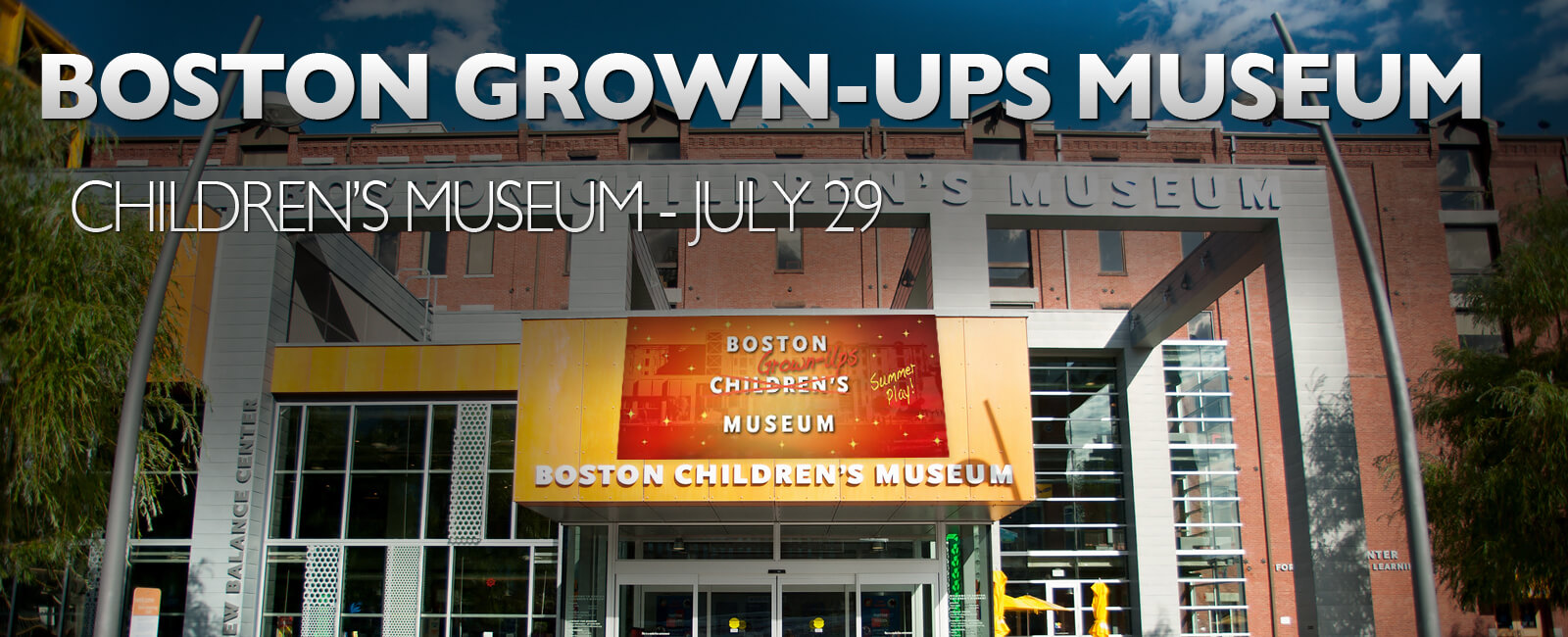 Boston GrownUps Museum July 29, 2015 WeekendPick